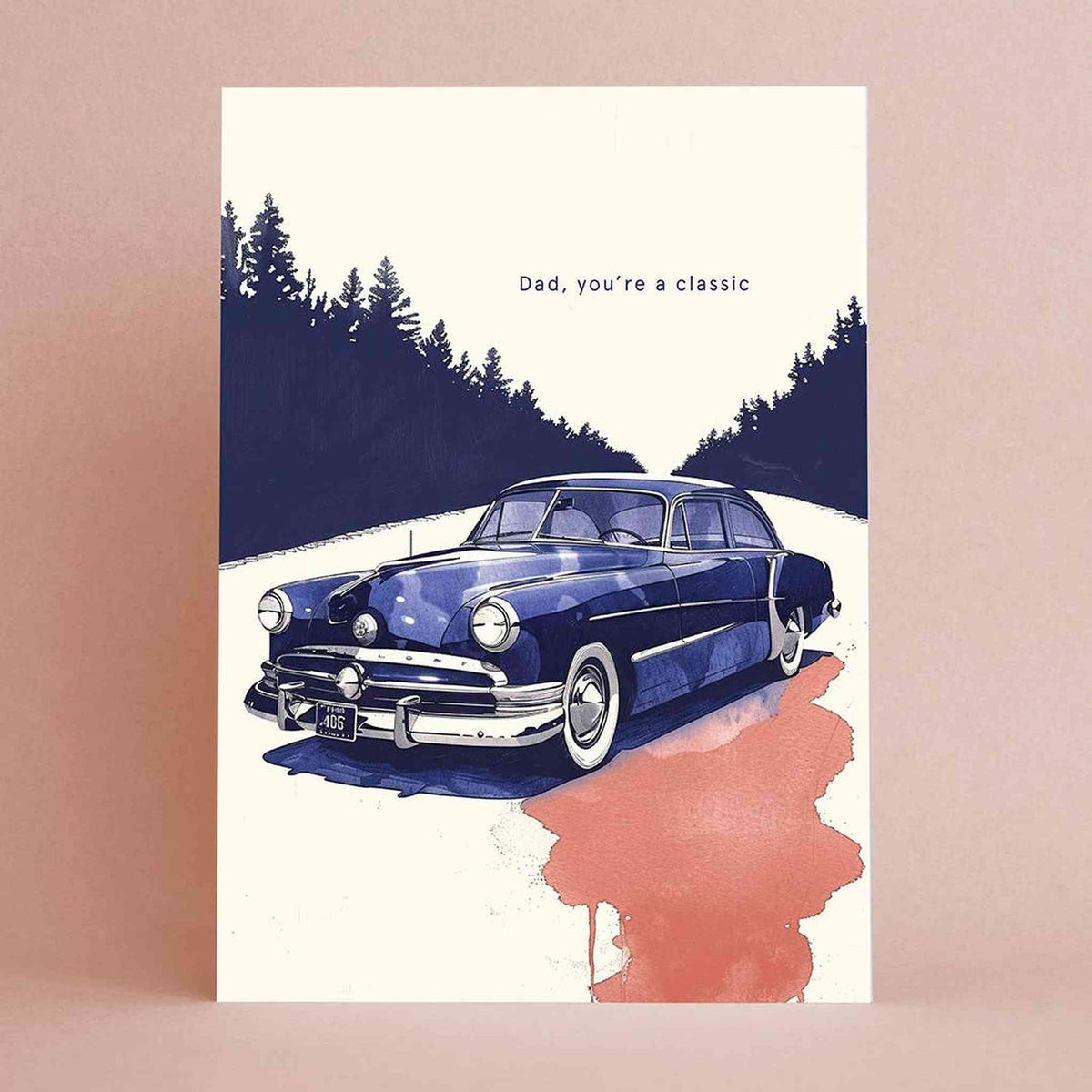 Dad, you're a classic | Father's Day Greeting Card