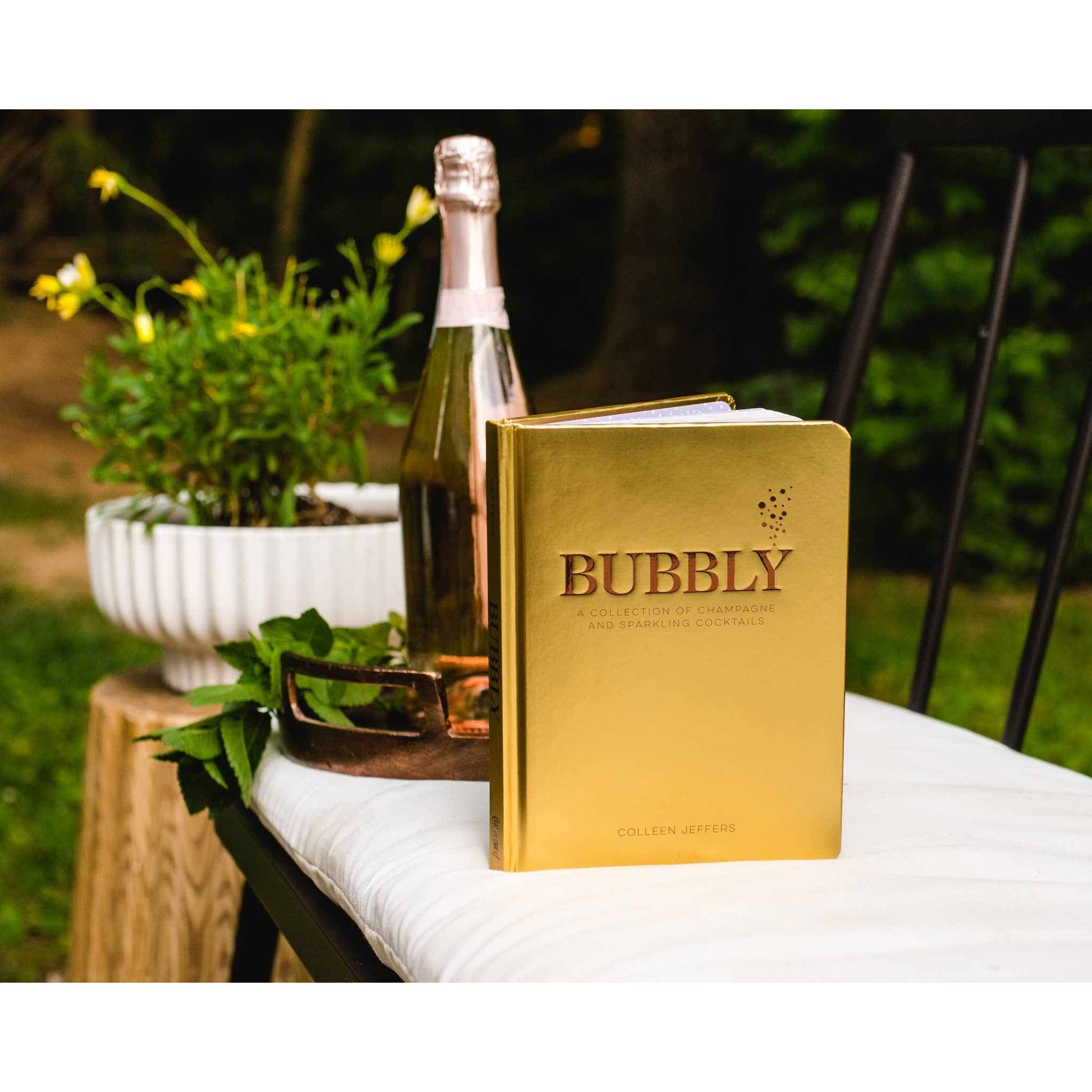 Bubbly: A Collection of Champagne and Sparkling Cocktails