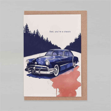 Dad, you're a classic | Father's Day Greeting Card