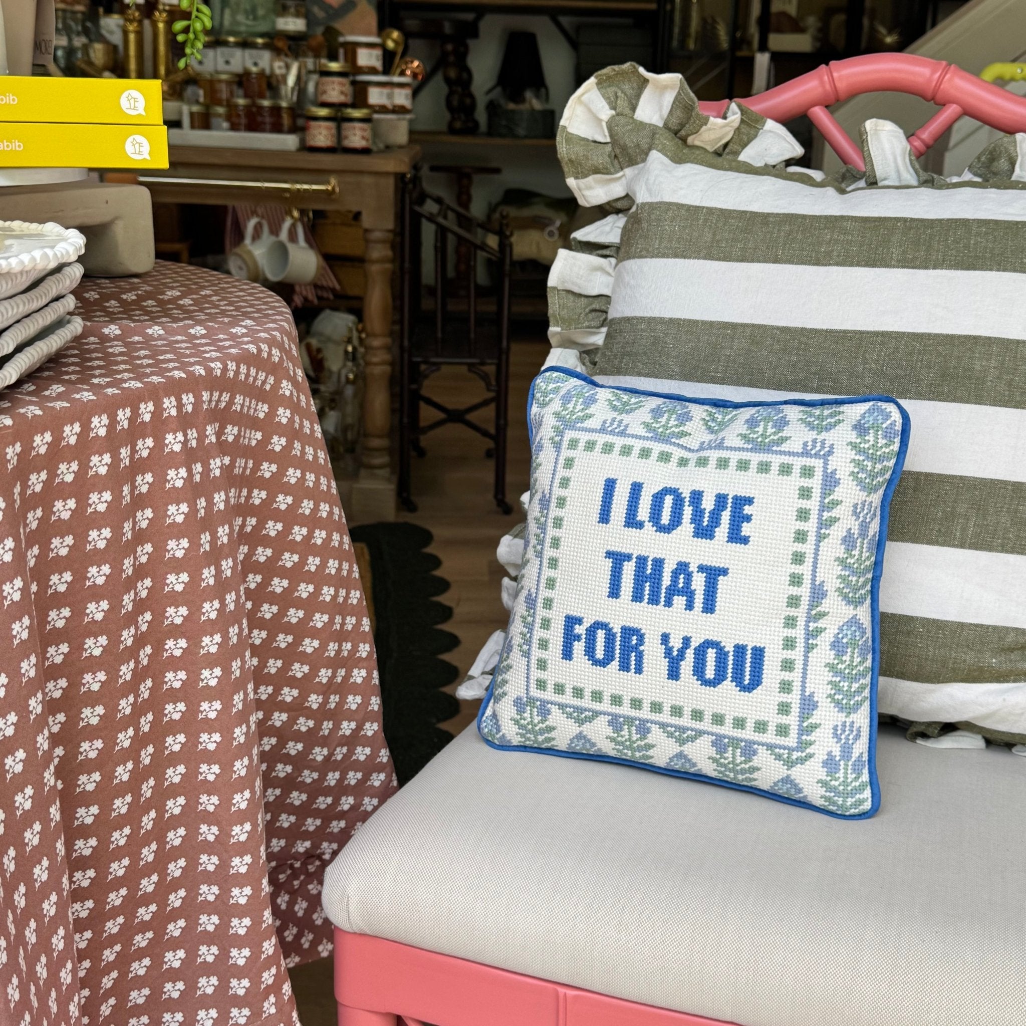 Love That for You Needlepoint Pillow