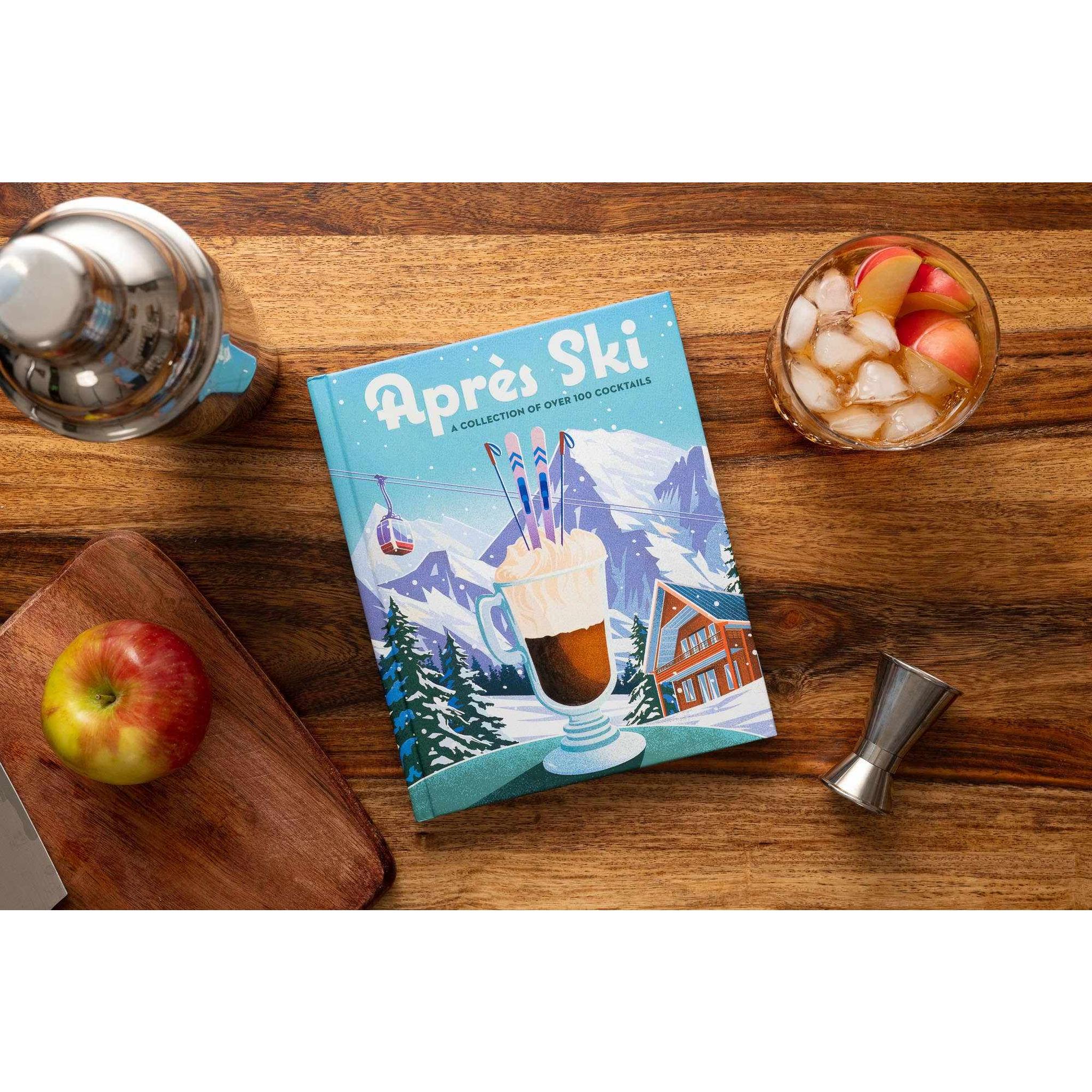 Apr¨¨s Ski: 100 Cozy Drinks to Warm Up Your Winter Hardcover Book